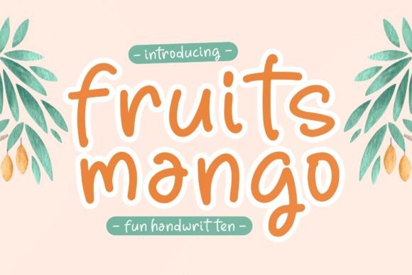 Fruits Mango Typeface: A Playful Script for Handmade Brands