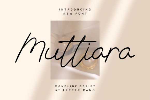 Muttiara: The Script Font That Elevates Campaign Clarity