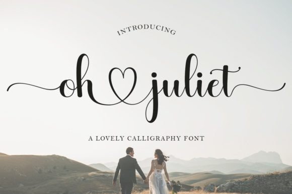 Oh Juliet: A Script Typeface for Romantic Editorial Design