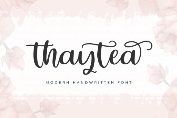 Thaytea: The Script Font That Elevates Campaign Visuals